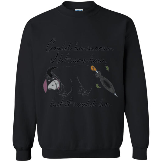 Eeyore Quote T-shirt Could Be Worse Not Sure How But It Could Be Black