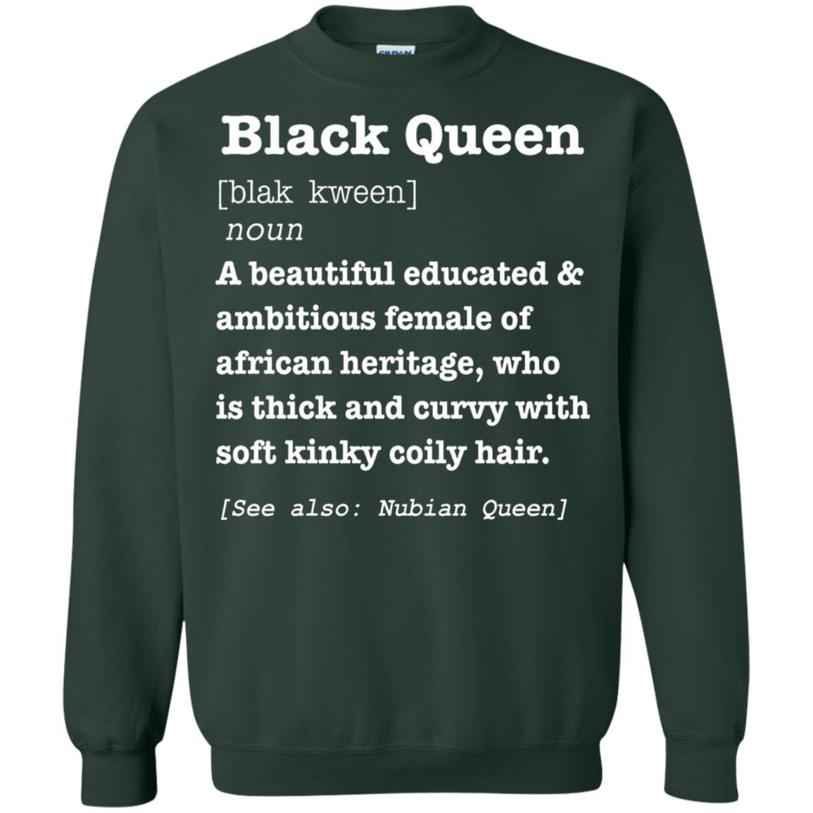 African Pride Melanin Educated T-shirt Black Queen Definition Forest Green