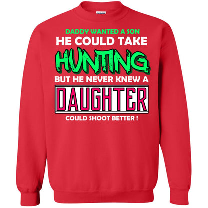But He Never Knew A Daughter Could Shoot Better Daddy Shirt Red