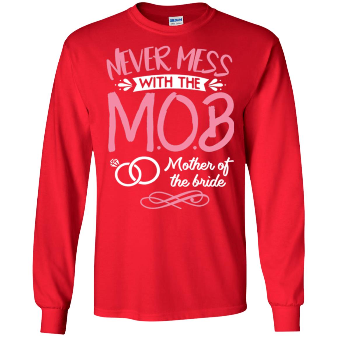 Mother Of The Bride Shirt Never Mess With Red