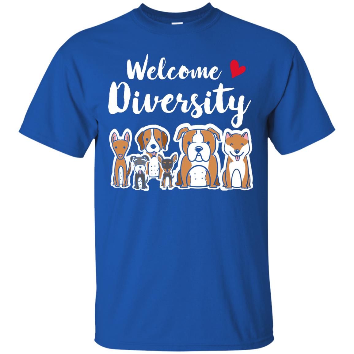 Dog Lover T-shirt Welcome Diversity Royal