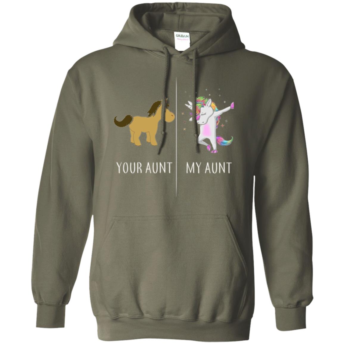 Family T-shirt Your Aunt My Aunt Military Green