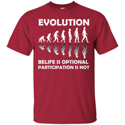 Evolution Belife Is Optional Participation Is Not Shirt Cardinal