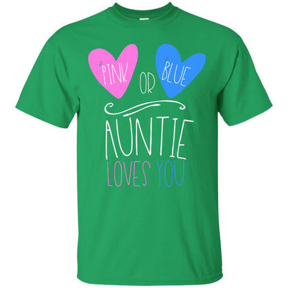 Gender Reveal Shirt Pink Or Blue Auntie Loves You Irish Green