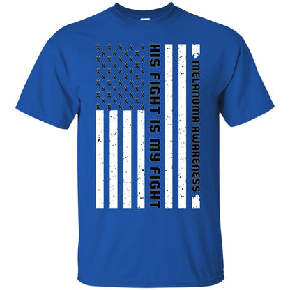 Melanoma Awareness His Fight Is My Fight Black Ribbon Stars Flag Of Usa Shirt Royal