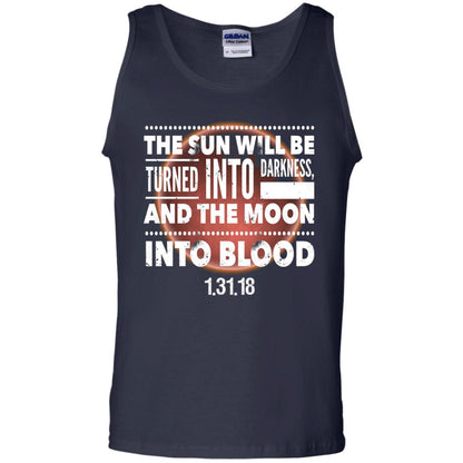Blood Moon Total Lunar Eclipse T-shirt The Sun Will Be Turned Into Darkness Navy