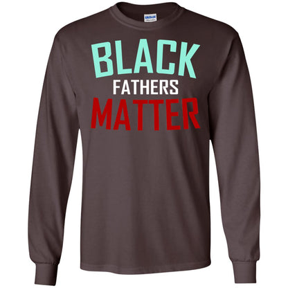 Black Fathers Matter Daddy Shirts Dark Chocolate