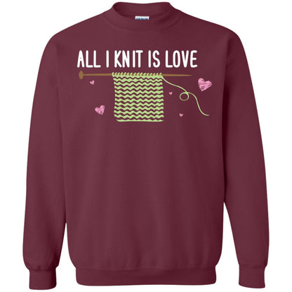 All I Knit Is Love Crocheting Lover Shirt Maroon