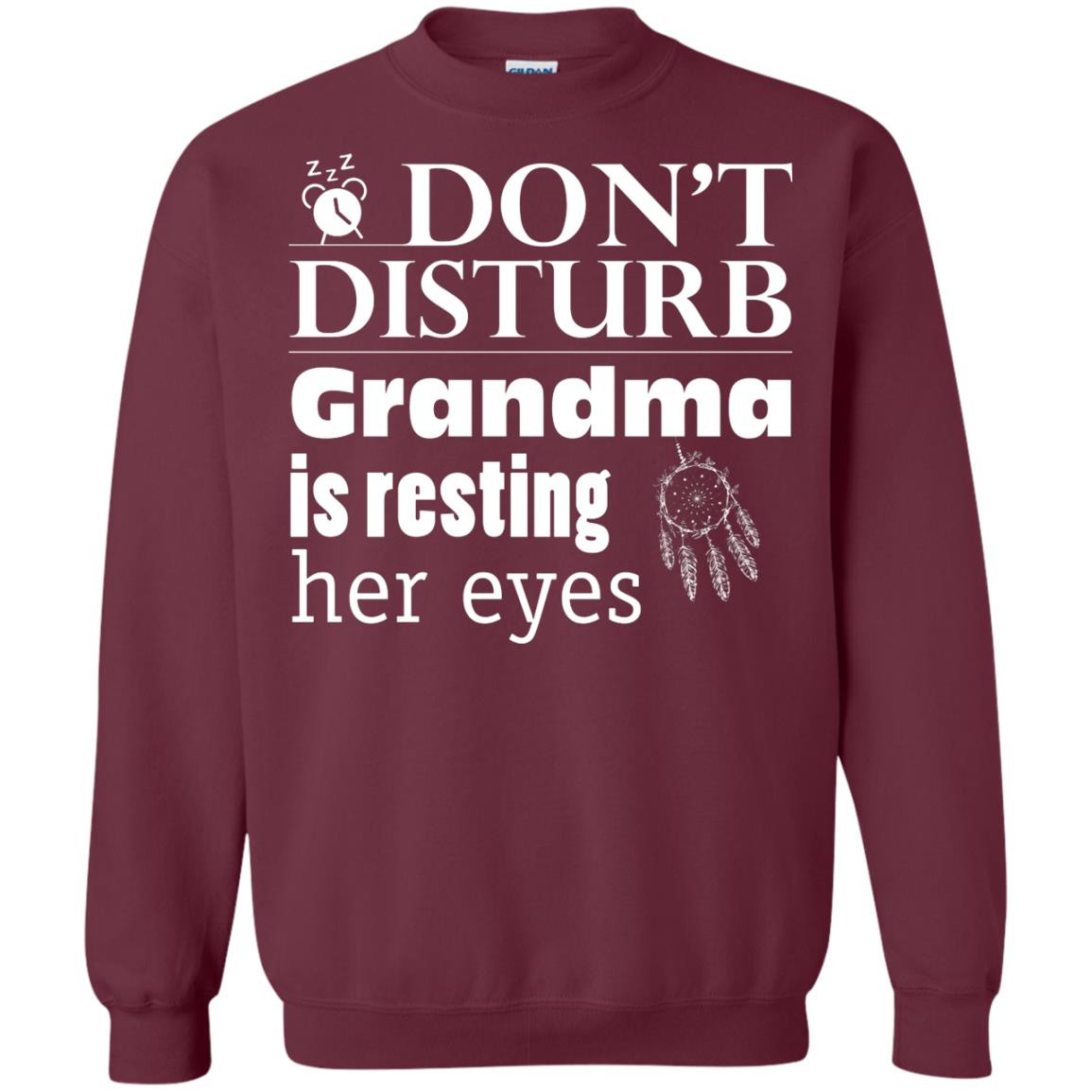 Don't Disturb Grandma Is Resting Her Eyes Funny Grandmom Shirt Maroon