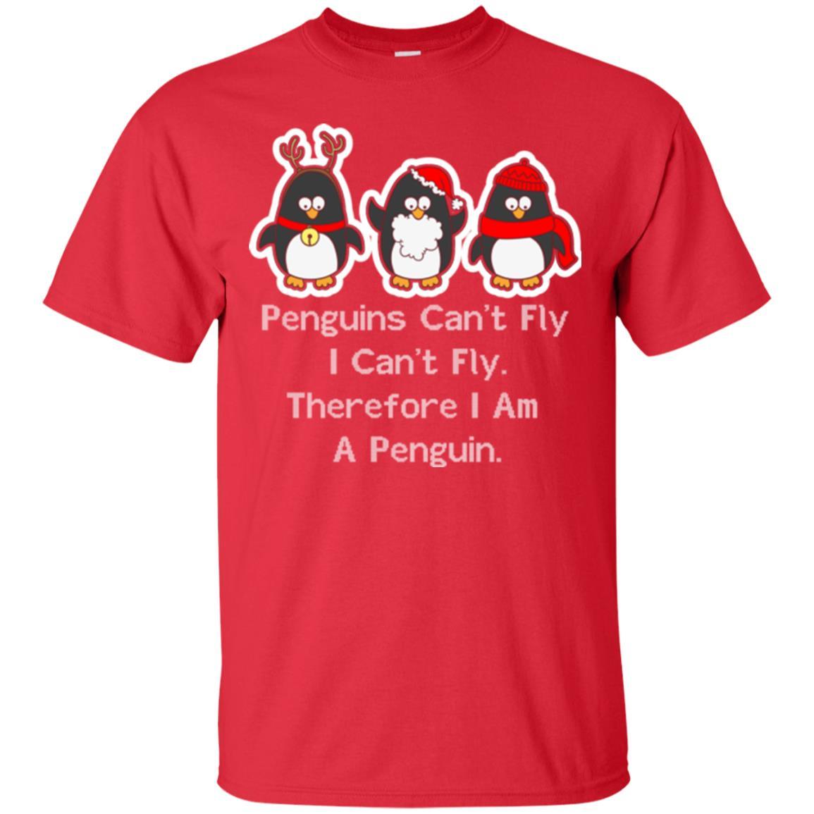 Penguins Lover T-shirt Can't Fly I Can't Fly Therefore I Am A Penguin Red