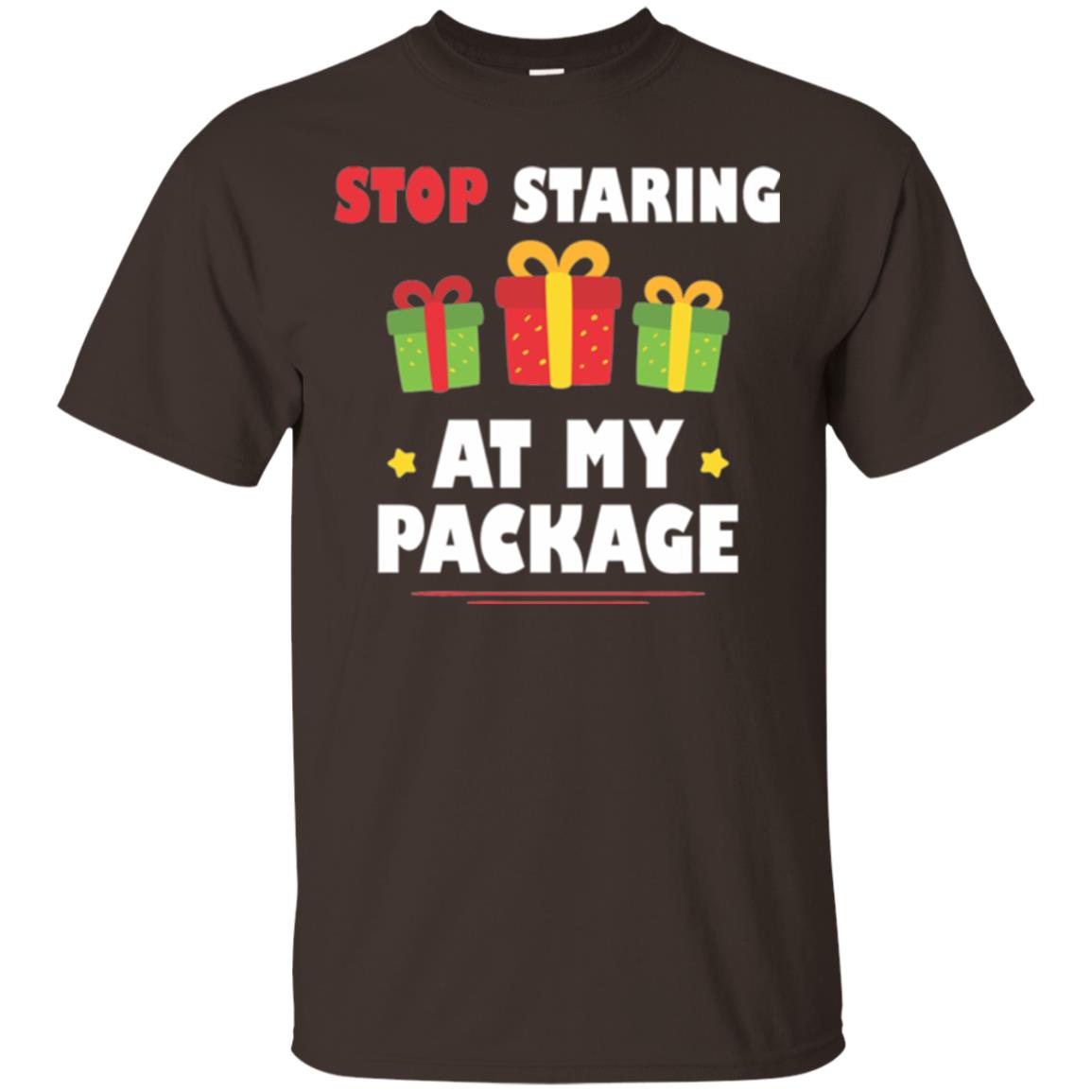 New Year T-shirt Stop Staring At My Package Dark Chocolate