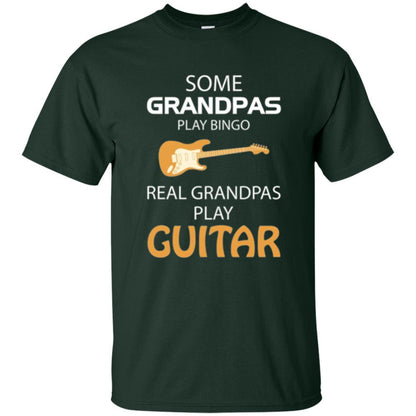Papa T-shirt Some Grandpas Play Bingo Real Grandpas Play Guitar Forest Green