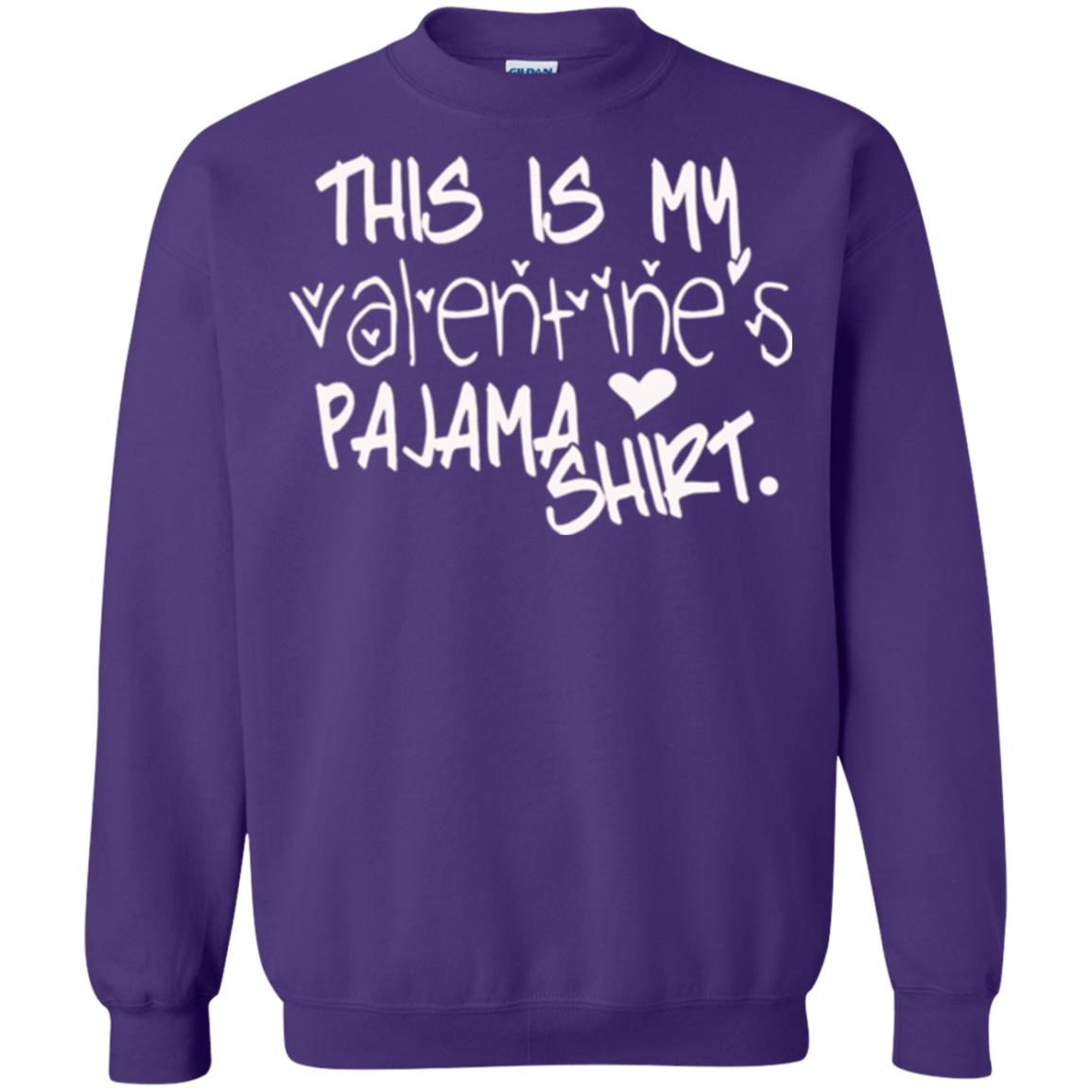 Valentine_s Day T-shirt This Is My Valentines Pajama Shirt Purple