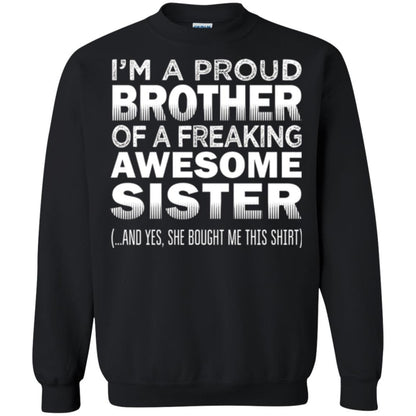 Brother T-shirt Proud Brother Of Freaking Awesome Sister Black