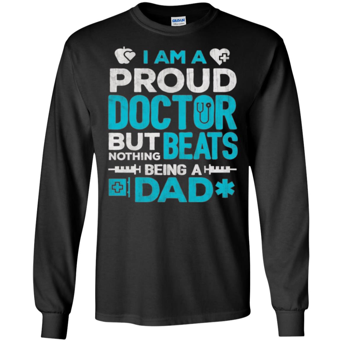 Doctor Dad T-shirt Proud Doctor Black