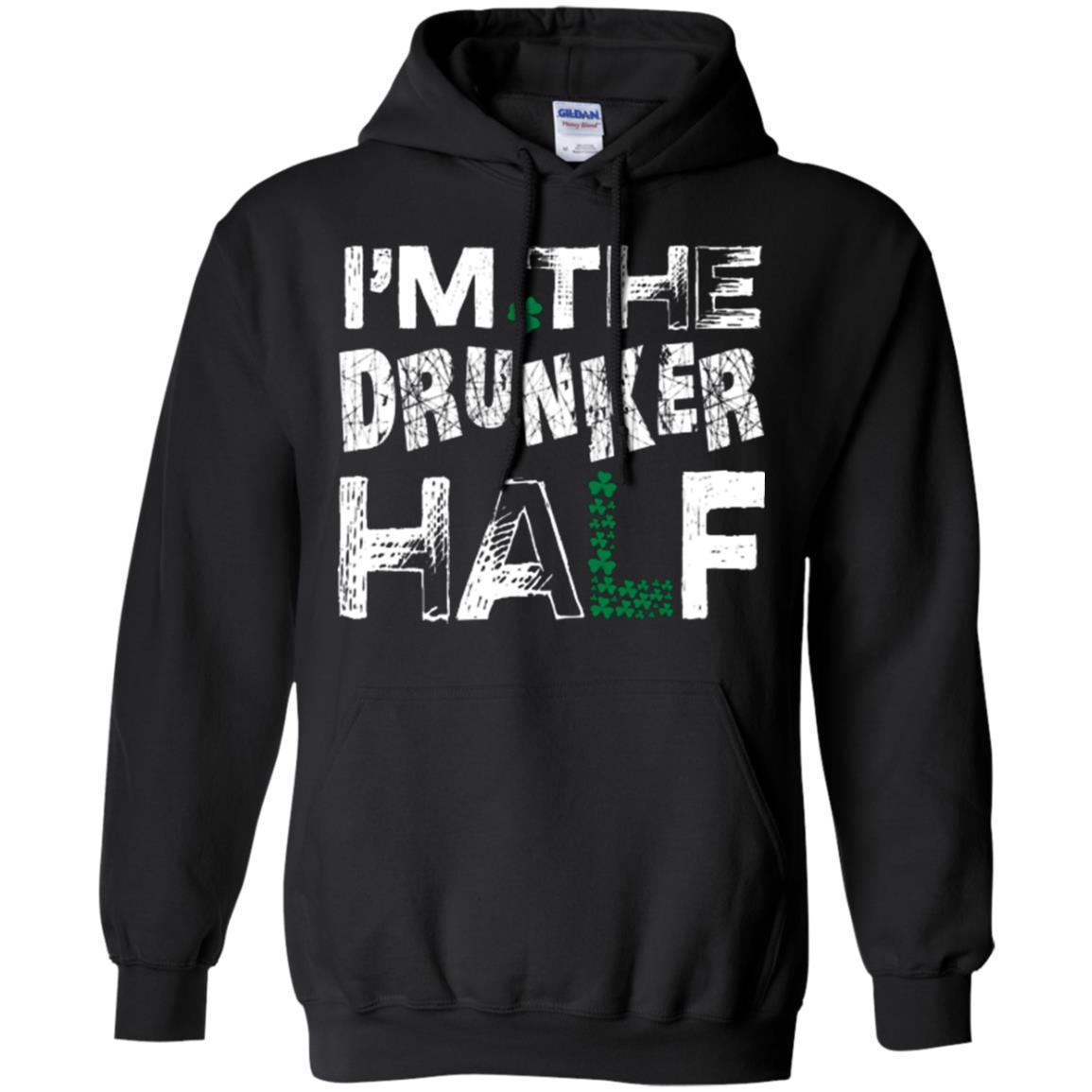 I_m The Drunker Half St. Patrick_s Day T-shirt Black