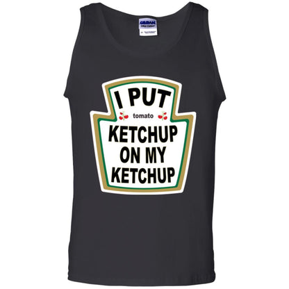 Tomato T-shirt I Put Ketchup On My Ketchup T-shirt Black