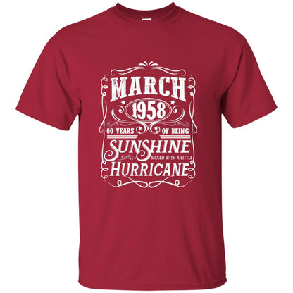 March 1958 60 Years Of Being Sunshine Mixed With A Little Hurricane 60th Birthday T-shirt Cardinal