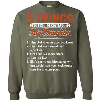 5 Things You Should Know About My Daughter Parents Shirt Military Green