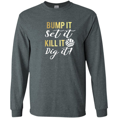 Bump It Set It Kill It Dig It Volleyball Lover T-shirt Dark Heather