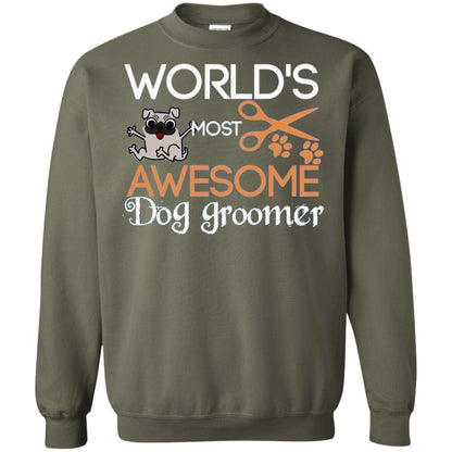 Dogs Lover Shirt World's Most Awesome Dog Groomer Military Green