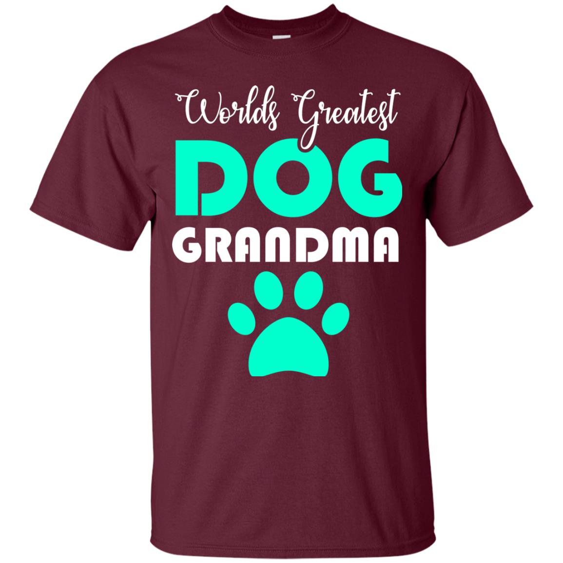 Worlds Greatest Dog Grandma Gift Shirt For Nana Maroon