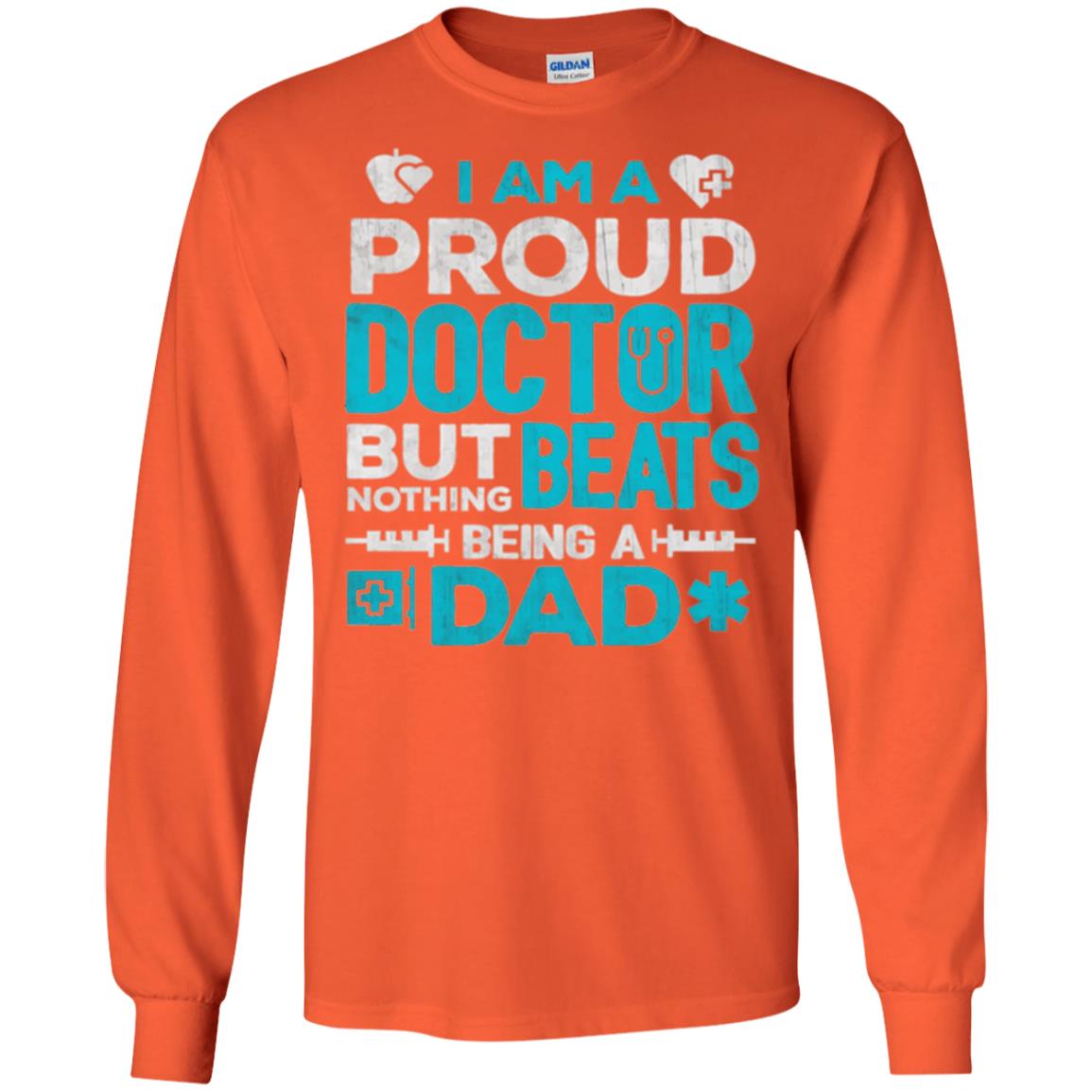 Doctor Dad T-shirt Proud Doctor Orange