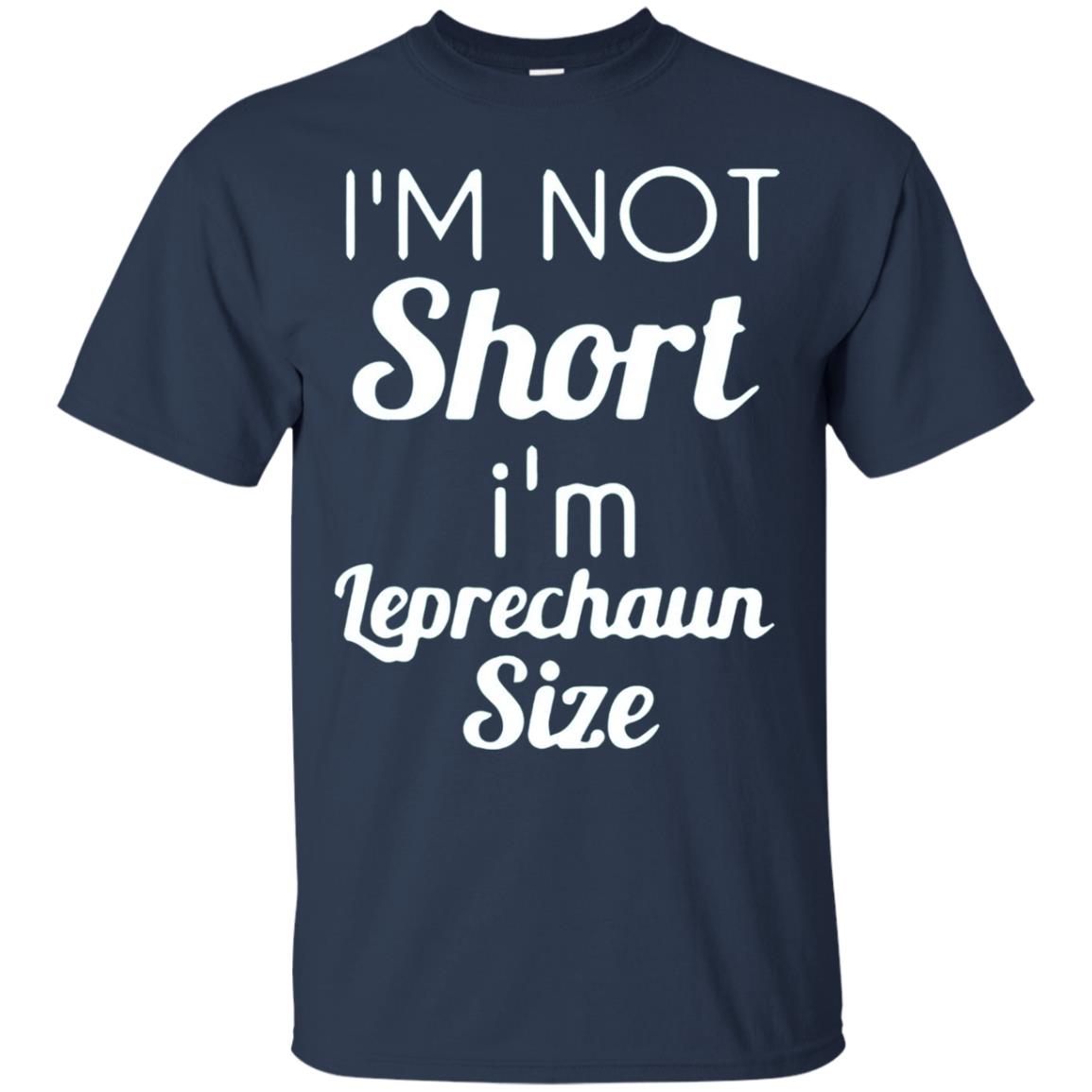 Im Not Short Im Leprechaun Saint Day T-shirt Navy