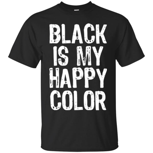 Black Is My Happy Color T-shirt Black