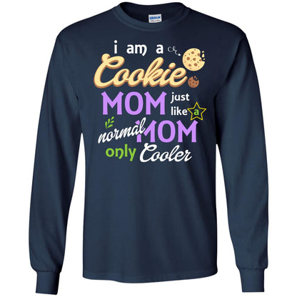 Mommy T-shirt I Am A Cookie Mom Just Like A Normal Mom Only Cooler Navy