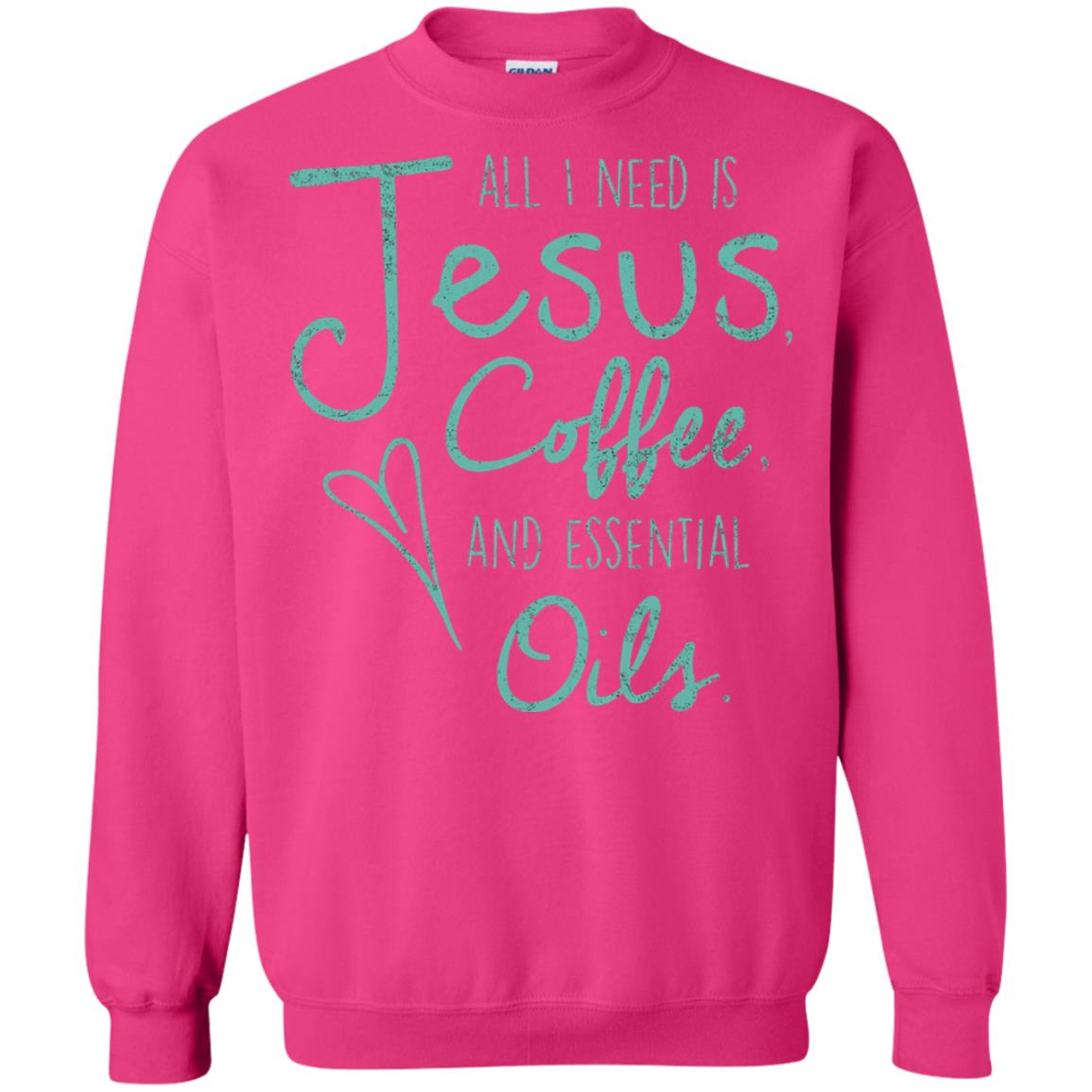 All I Need Is Jesus Coffee And Essential Oils T-shirt Heliconia