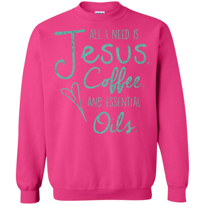 All I Need Is Jesus Coffee And Essential Oils T-shirt Heliconia