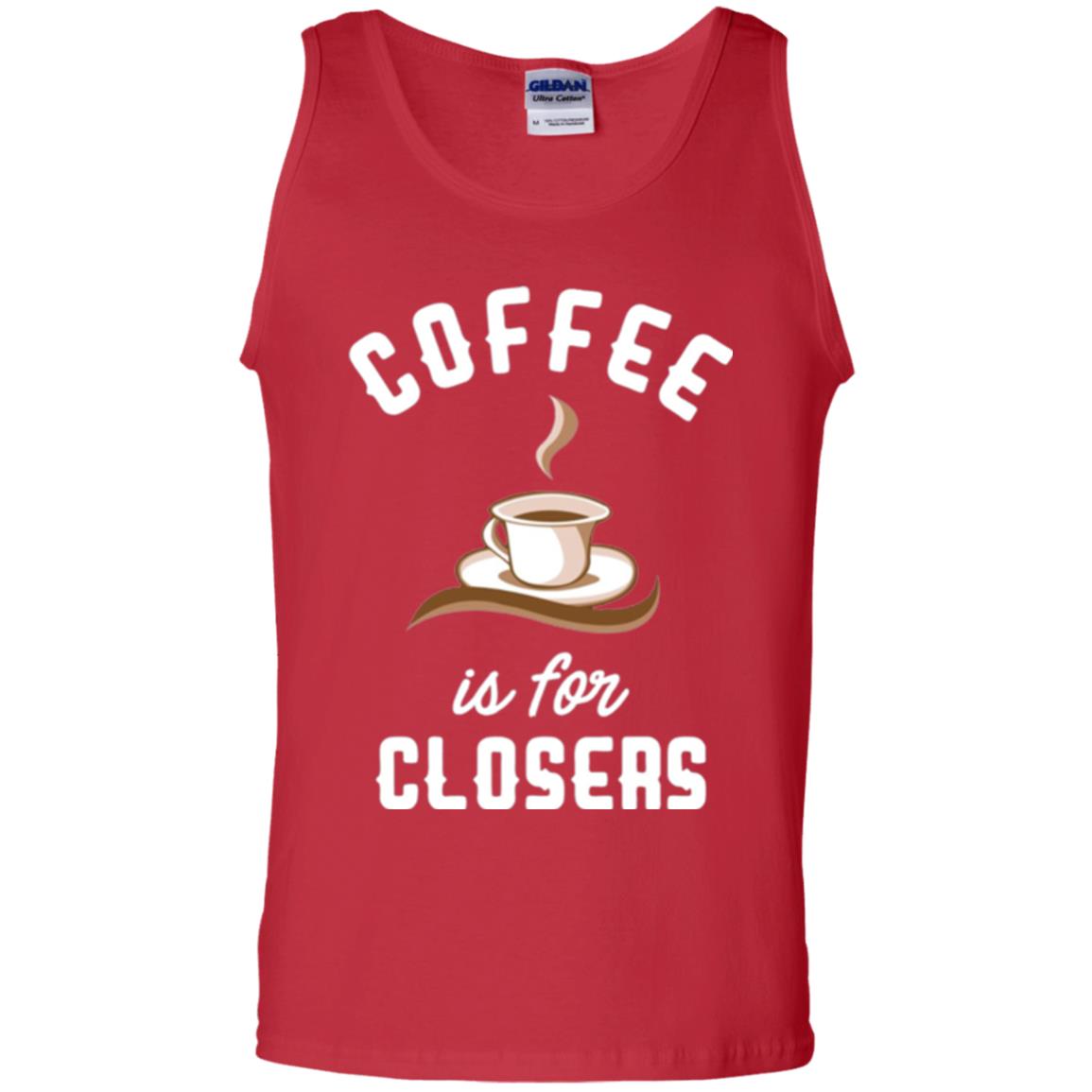 Coffee T-shirt Is For Closers Red