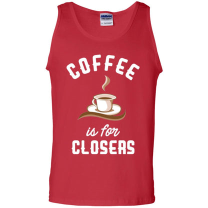 Coffee T-shirt Is For Closers Red