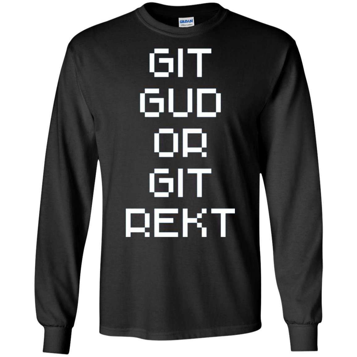 Video Game T-shirt Git Gud Or Git Rekt Black