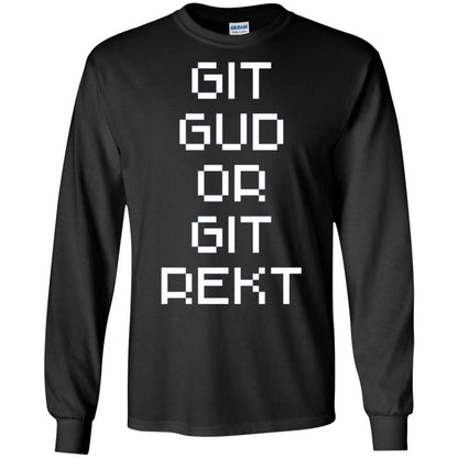 Video Game T-shirt Git Gud Or Git Rekt Black