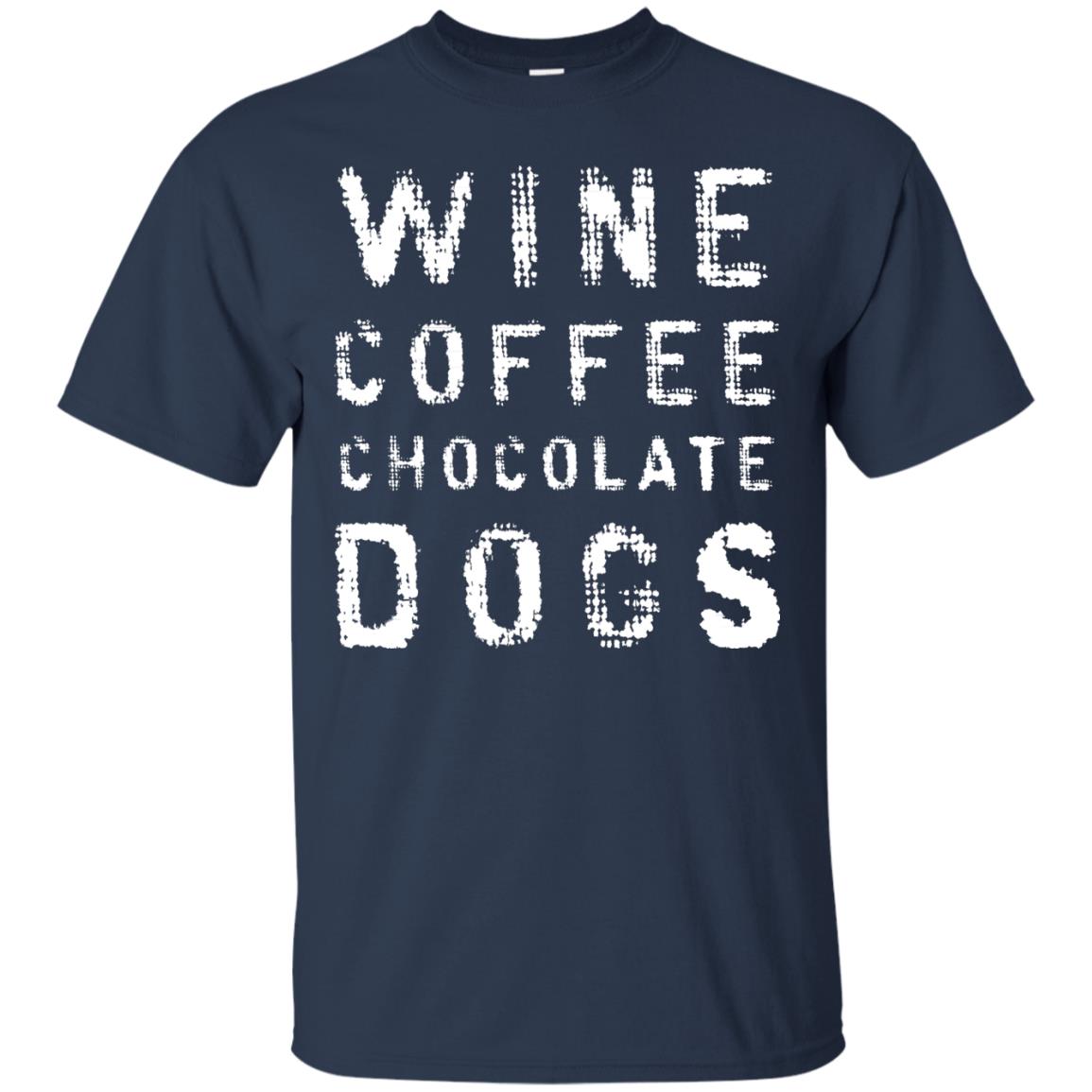 Wine Coffee Chocolate Dogs Shirt Navy