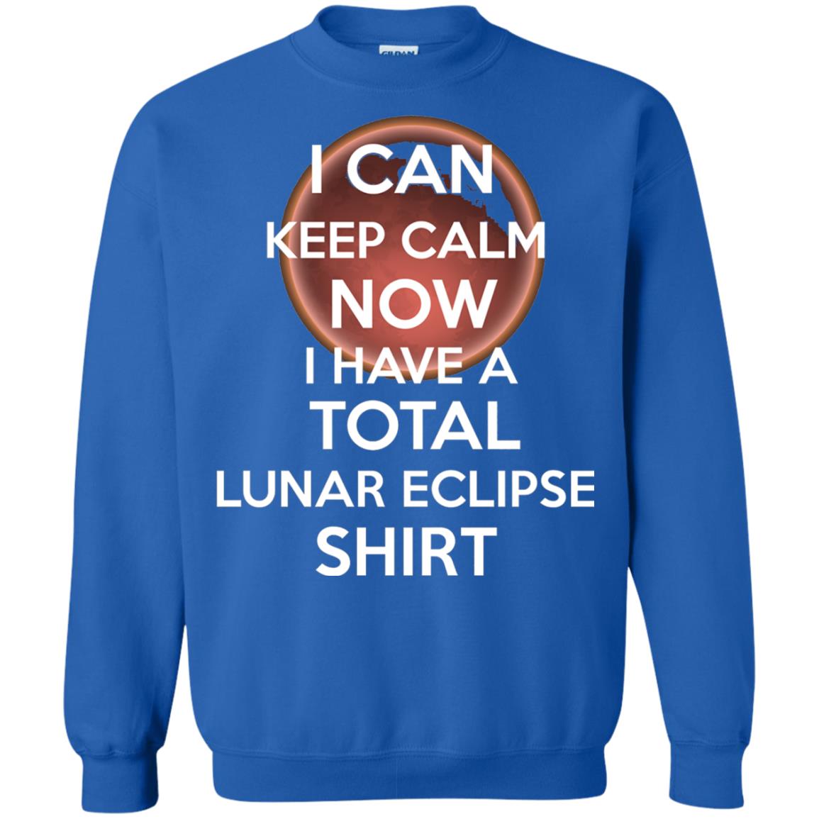 Lunar Eclipse 2018 Shirt Blood Moon Keep Calm Now T-shirt Royal