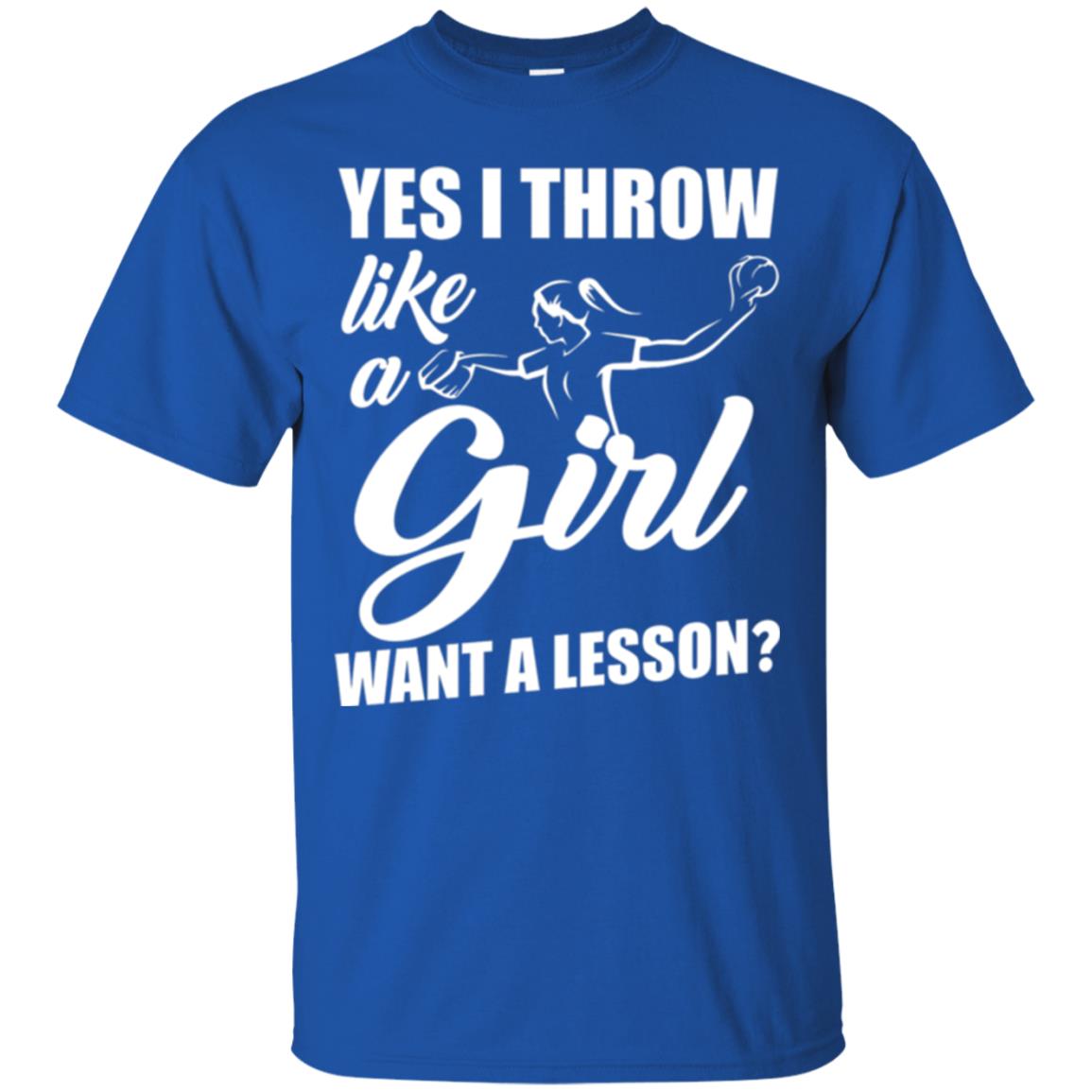 Softball T-shirt Yes I Throw Like A Girl Want A Lesson Royal