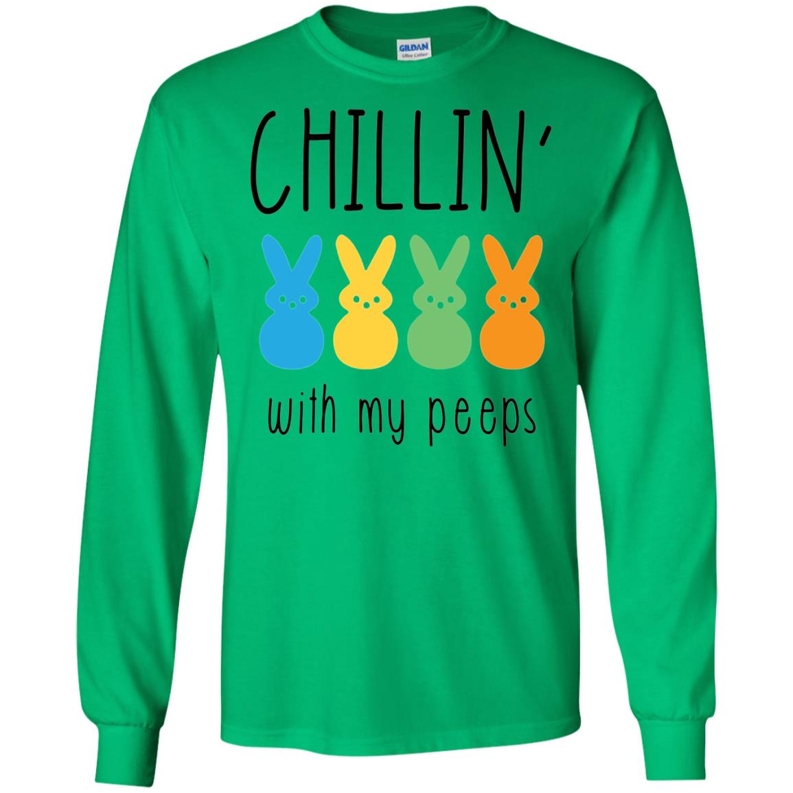 Chillin With My Peeps Happy Easter T-shirt Irish Green