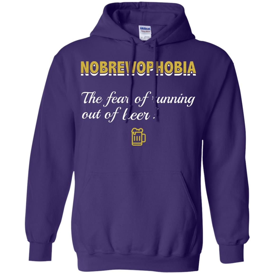 Nobrewophobia The Fear Of Running Out Of Beer Shirt Purple