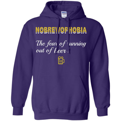 Nobrewophobia The Fear Of Running Out Of Beer Shirt Purple