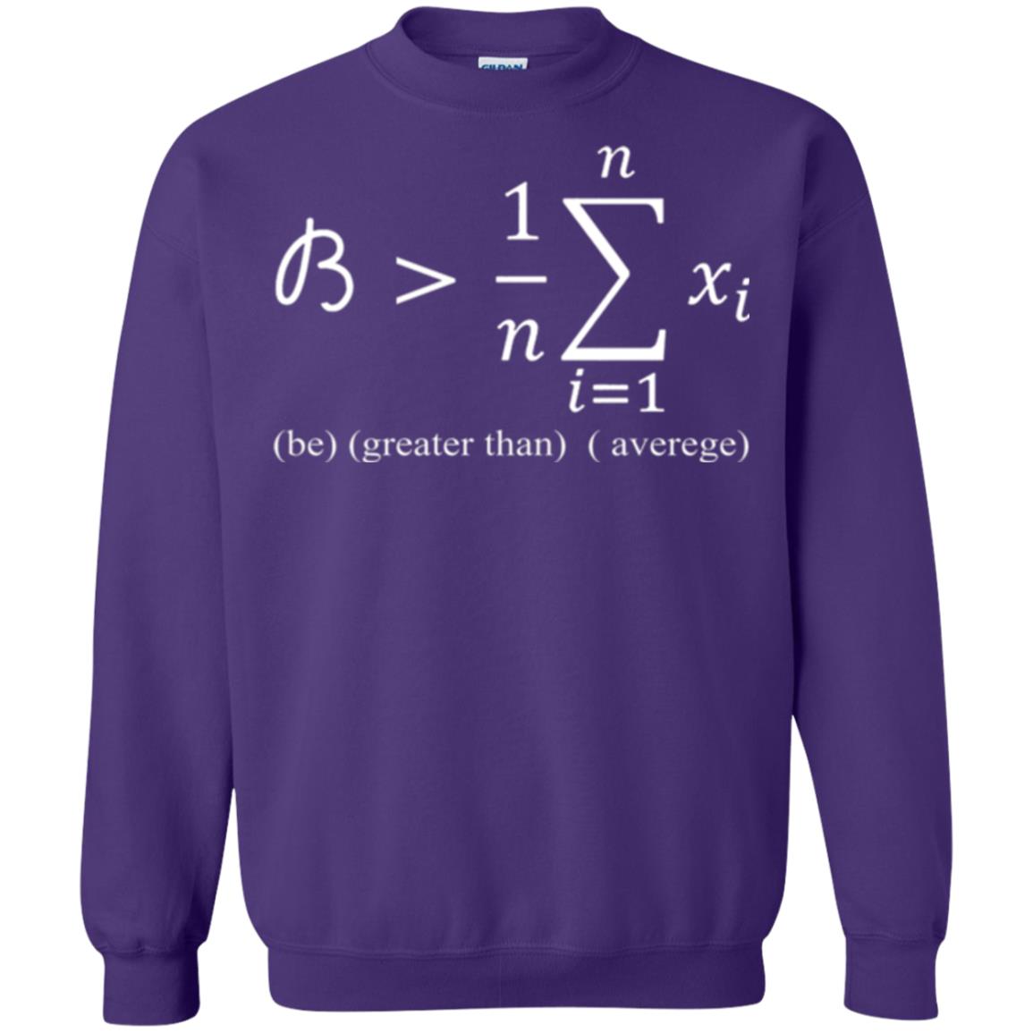 Math Lovers T-shirt Be Greater Than Average Purple