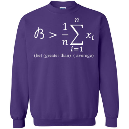 Math Lovers T-shirt Be Greater Than Average Purple
