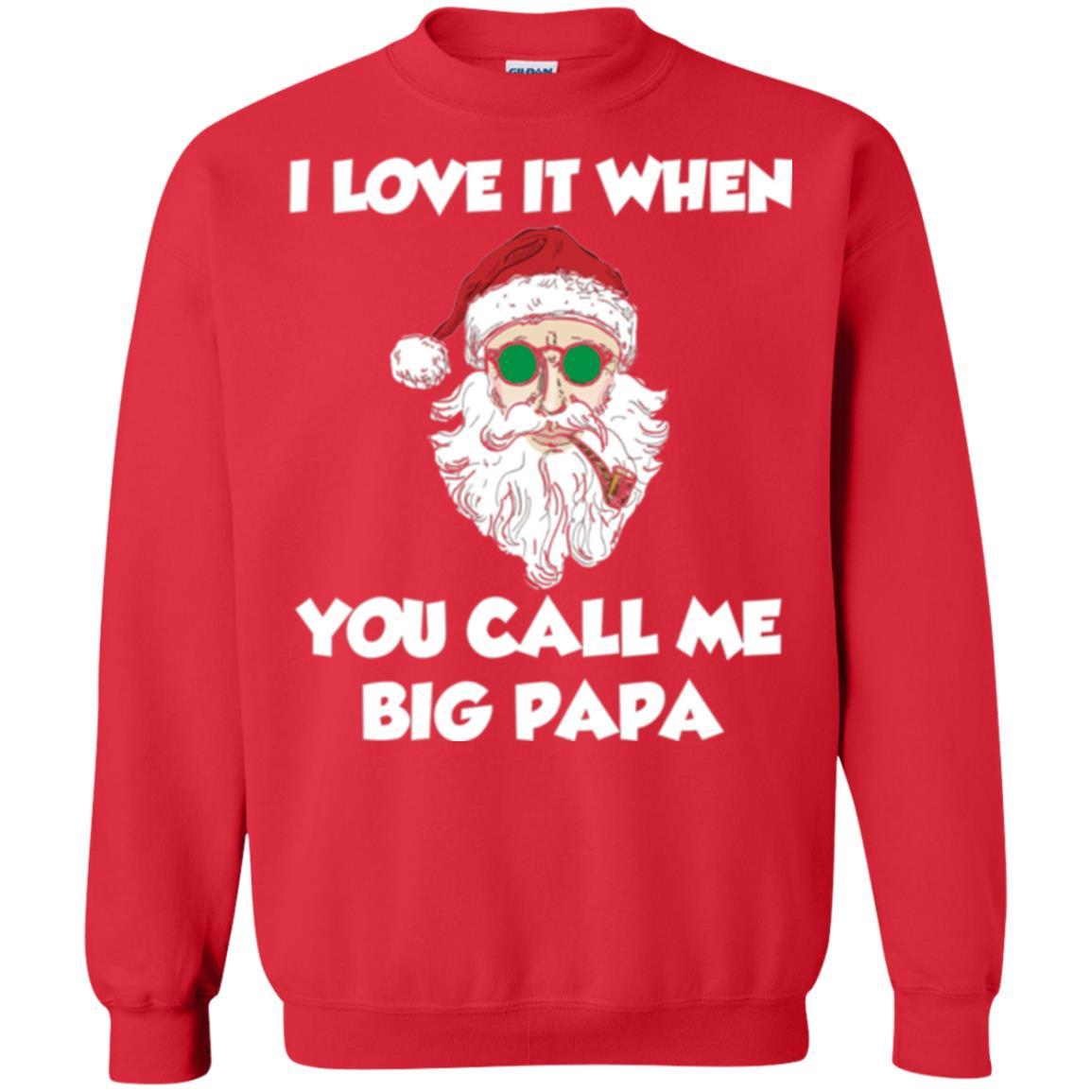 Christmas T-shirt I Love It When You Call Me Big Papa Red
