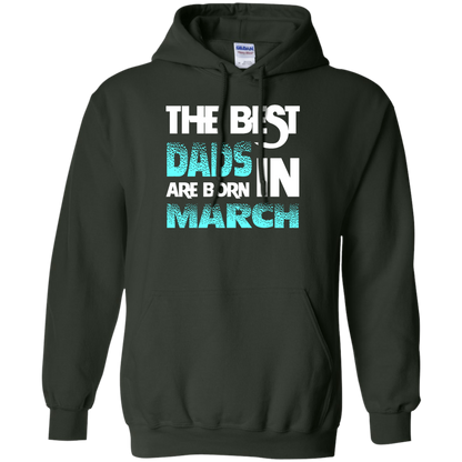 Daddy T-shirt The Best Dads Are Born In March Forest Green