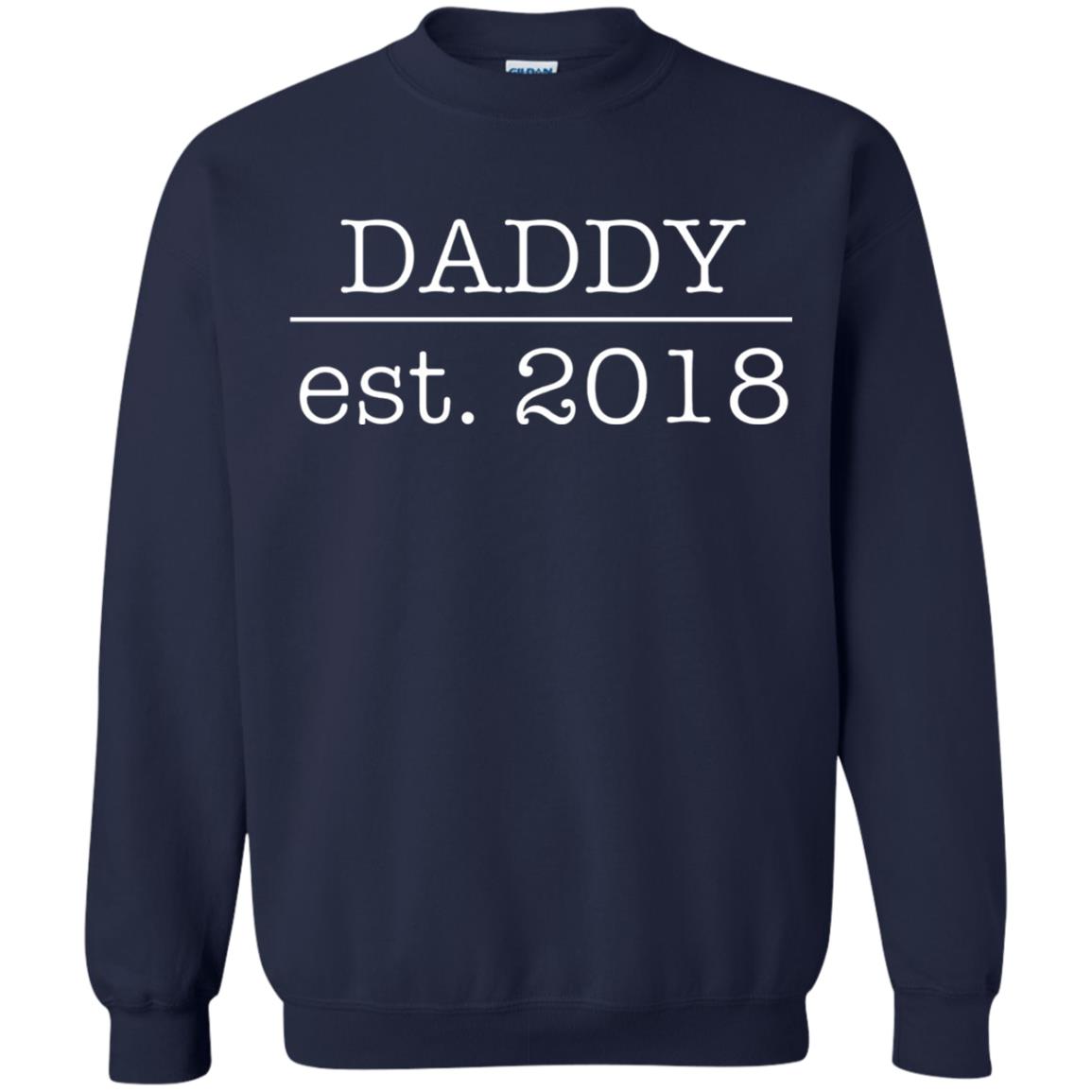 Daddy Est. 2018 Future Father First Time Navy