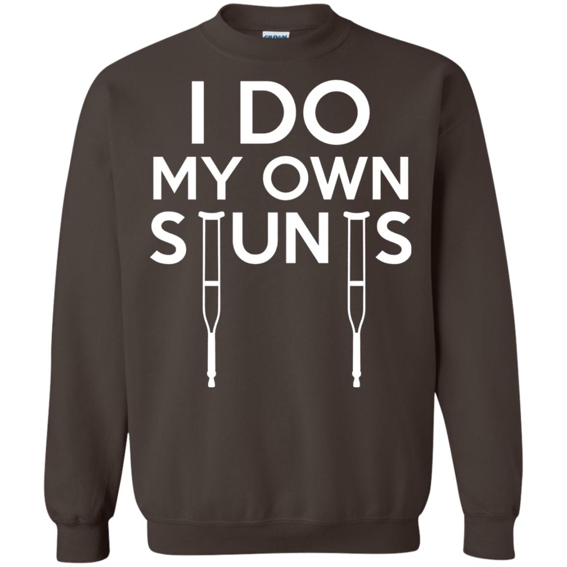 Funny I Do My Own Stunts Broken Leg Get Well Gift T-shirt Dark Chocolate