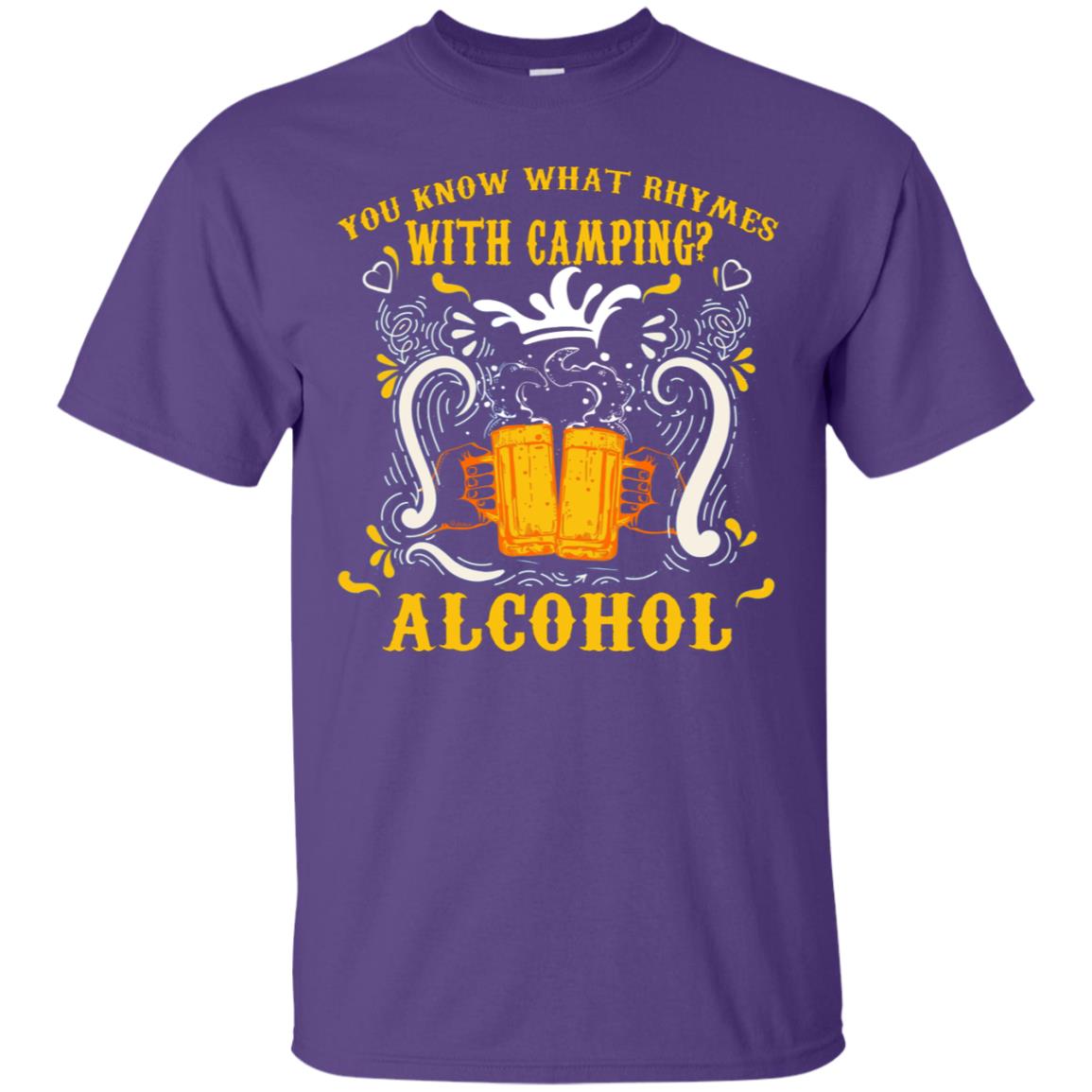 You Know What Rhymes With Camping Alcohol Beer Camping Gift Shirt Purple