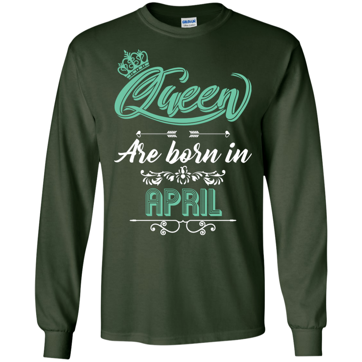Brithday T-Shirt Queen Are Born In April Forest Green